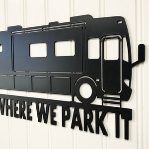 Home Is Where We Park It RV
